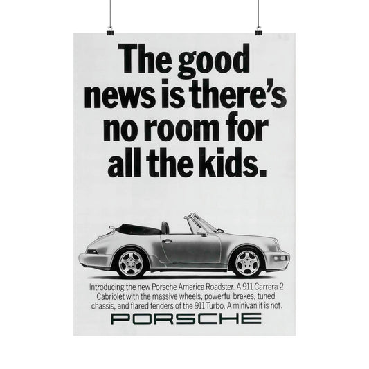 Vintage Porsche Ad Poster - Museum-Grade Matte Print - No Room for Kids - Carrera 911 2 Cabriolet - AI Enhanced from Original Advertisement - AI Print Spot